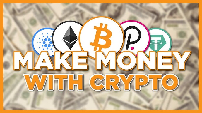 6 Ways too Make Money with Crypto