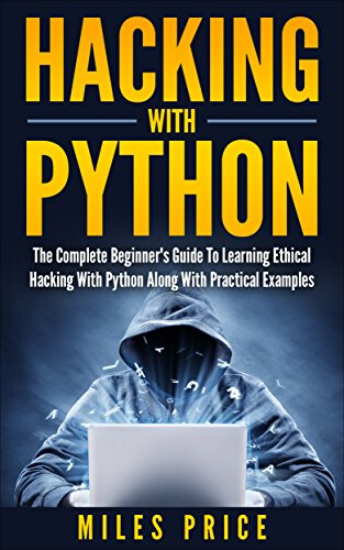 Beginner Ethical Hacking Guide With Python | eBook