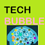 TECH_BUBBLE